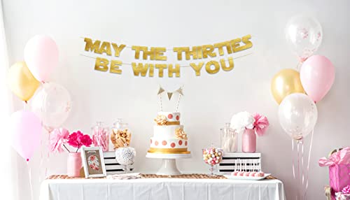 May The Thirties Be With You - Happy 30th Birthday Party Glitter Banner - 30th Star Wars Birthday Party Decorations and Supplies - 30th Wedding Anniversary Decorations