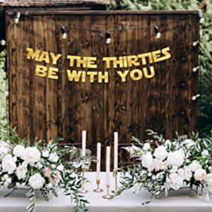 May The Thirties Be With You - Happy 30th Birthday Party Glitter Banner - 30th Star Wars Birthday Party Decorations and Supplies - 30th Wedding Anniversary Decorations