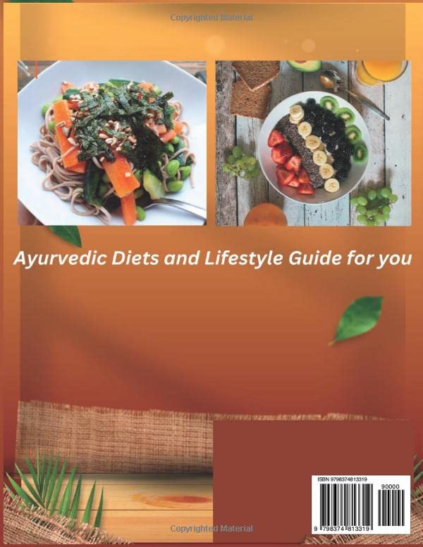 Ayurvedic Cookbook for Westerners: Discover the Healing Power of Ayurvedic Cuisine and Nourish your Body and Mind with Delicious and Healthy Recipes for the Modern Western Lifestyle