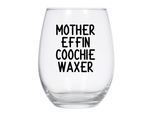 Coochie Waxer Wine Glass, Funny Esthetician Gifts, Esthetician Appreciation Gift, Waxer Gift, Gift For Her