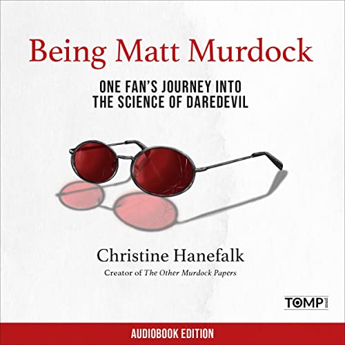 Being Matt Murdock: One Fan's Journey into the Science of Daredevil