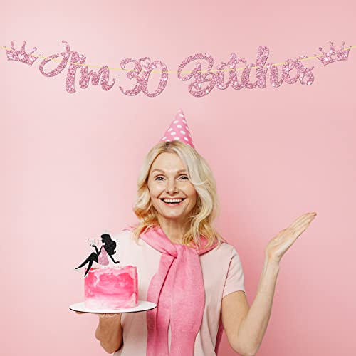 I'm 30 Bitches Banner Set, Sexy Girl Dirty 30 Cake Topper, Pink Glitter Happy 30th Birthday Cake Topper & Banner Party Decoration, 2Pcs