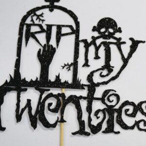 Black Glitter Rip My Twenties Cake Topper, Death to My Twenties/Death to My Youth, Funny Old English 30th Birthday Party Decorations Supplies