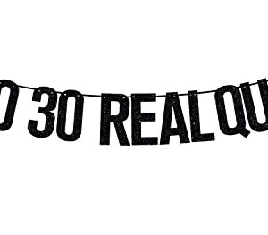 0 To 30 Real Quick Banner, Cheers to 30 Years/Dirty 30 Bunting Sign, 30th Birthday Party Decorations Supplies, Black Glitter