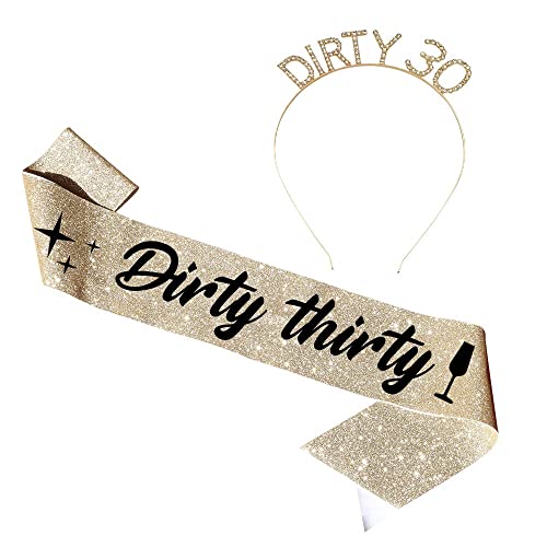 "Dirty Thirty" Sash & Rhinestone Headband Set - Thirty Birthday Sash - 30th Birthday Gifts Birthday Sash for Women Birthday Party Supplies (Gold Glitter/Black) - Sash for Birthday Parties