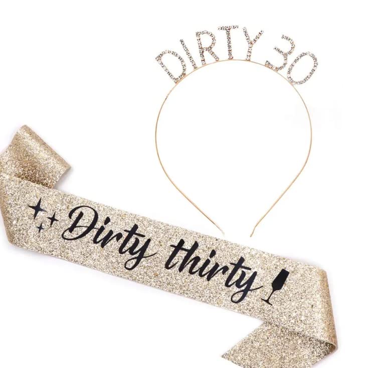 "Dirty Thirty" Sash & Rhinestone Headband Set - Thirty Birthday Sash - 30th Birthday Gifts Birthday Sash for Women Birthday Party Supplies (Gold Glitter/Black) - Sash for Birthday Parties