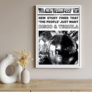 Aesthetic Disco Ball and Tequila Decor - 12x16 Inches Set of 1 New York News Party Decor Poster & Prints - Black and White Decor - Disco Ball Decor- Quotes Wall Decor - Bar Cart Living Room Decor - Disco Apartment Decor Aesthetic
