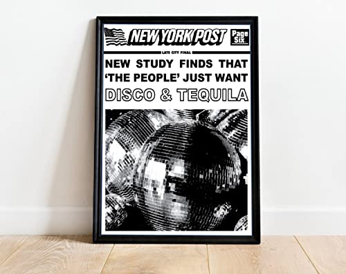 Aesthetic Disco Ball and Tequila Decor - 12x16 Inches Set of 1 New York News Party Decor Poster & Prints - Black and White Decor - Disco Ball Decor- Quotes Wall Decor - Bar Cart Living Room Decor - Disco Apartment Decor Aesthetic