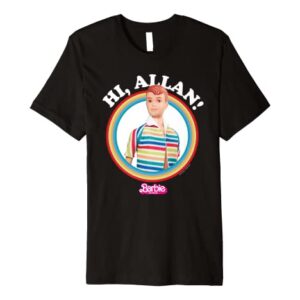 Barbie The Movie - Hi Allan Premium T-Shirt