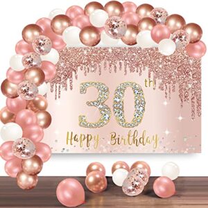 happy 30th birthday banner backdrop decorations with confetti balloon garland arch, rose gold 30 birthday banner balloon set for women, pink 30 year old bday poster photo booth decor
