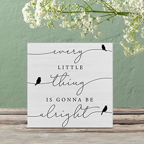 Every Little Thing is Gonna Be Alright Birds Wooden Box Sign Farmhouse Wood Box Sign Spring Art Blocks Desk Shelf Tabletop Home Decor 5 X 5 Inch