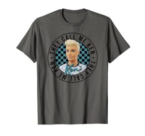 barbie - they call me ken t-shirt