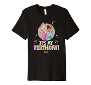 barbie - it's my birthday premium t-shirt