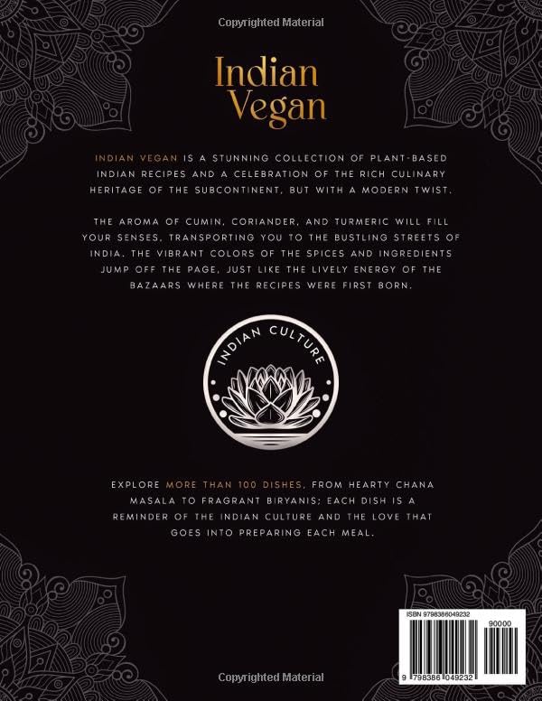 INDIAN VEGAN: A Plant-Based Cookbook Through Spices, Aromas, and Culture