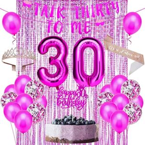 30th Birthday Decorations for Women, Hot Pink 30 Birthday Decorations for Her, Talk Thirty to Me Banner,Crown, Sash, Cake Topper and Number Balloon, 30th Birthday Party Supplies for Women