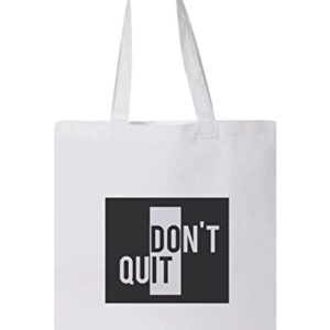 AESTHETIC DONT QUIT ART DESIGN, Reusable Tote Bag, Lightweight Grocery Shopping Cloth Bag, 13” x 14” with 20” Handles