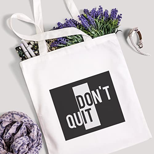 AESTHETIC DONT QUIT ART DESIGN, Reusable Tote Bag, Lightweight Grocery Shopping Cloth Bag, 13” x 14” with 20” Handles