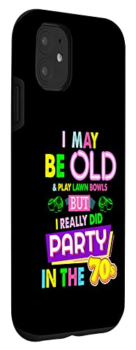 iPhone 11 Lawn Bowls Outfit Idea For Women & Funny 70s Lawn Bowling Case