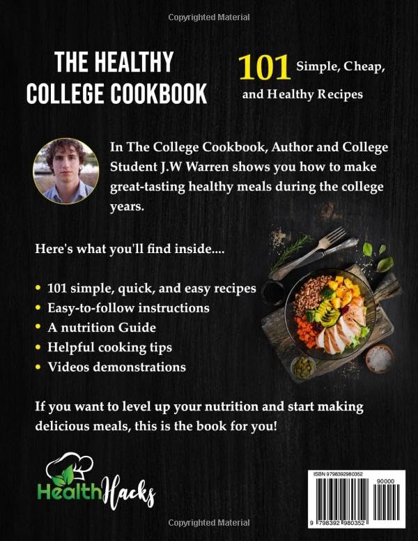 The College Cookbook: 101 Simple, Cheap and Healthy Recipes with QR Code Video Demonstrations