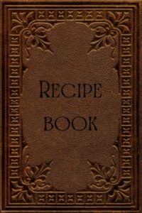 recipe book: blank recipe book, fill in your favorite recipes, kitchen witch recipe book