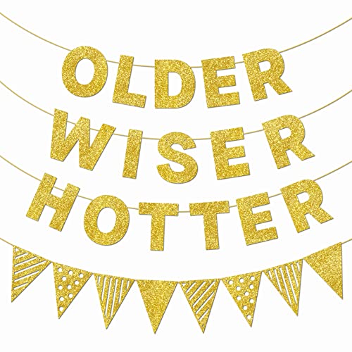 Glitter Older Wiser Hotter Birthday Banner Adult Party Decorations Older Wiser Hotter Birthday Decorations 21st/25th/30th Birthday Decorations for Women