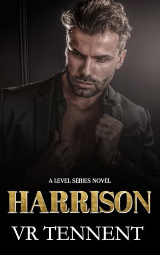 Harrison: A brother's best friend mafia romance (The Level Series)