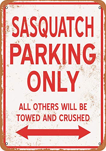 RetroRust 7 x 10 METAL SIGN - SASQUATCH PARKING ONLY - Vintage Rusty Look