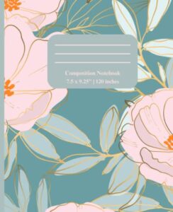 light green and light pink floral composition notebook - 120 pages, 7.5 x 9.25 inches