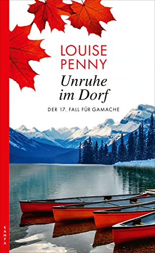 Unruhe im Dorf: Der 17. Fall für Armand Gamache (Ein Fall für Gamache) (German Edition)