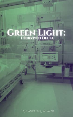 Green Light: I Survived Delta