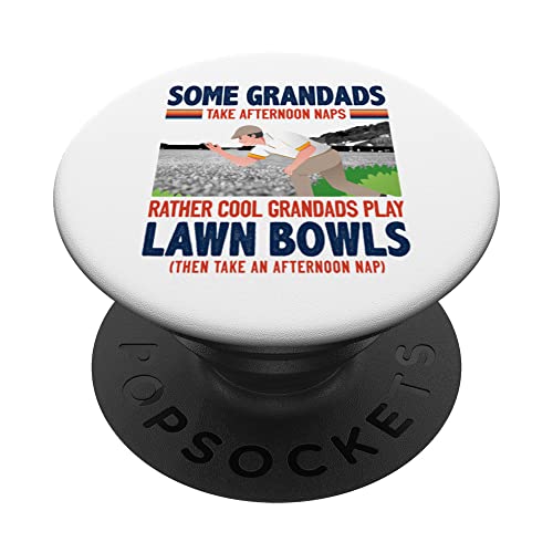 Lawn Bowls Idea For Grandad & Funny Mens Lawn Green Bowls PopSockets Swappable PopGrip