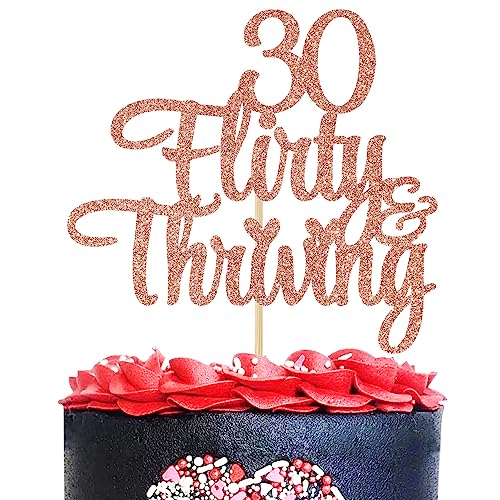 30 Flirty & Thriving Cake Topper, Cheers to 30 Years/I'm 30 Bitch, Happy 30th Birthday Anniversary Party Decorations Supplies, Rose Gold Glitter