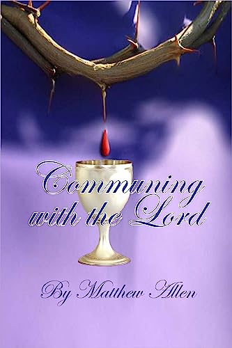 Communing with The Lord: Nurturing a Deeper Spiritual Connection.