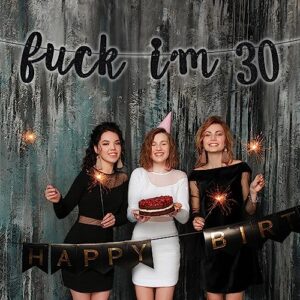 Black Glitter Fuck I'm 30 Banner, Cheers to 30 Years/Holy Shit You're 30/Happy 30th Birthday/Rip Twenties, 30th Birthday Party Decorations