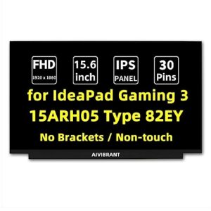 aivibrant 15.6" screen replacement for ideapad gaming 3 15arh05 82ey ips fhd 1920 x 1080 lcd led display non-touch panel with two tapes