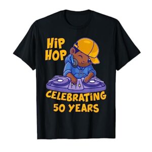 Hip Hop Music 50th Anniversary Black History DJ Dance Rapper T-Shirt