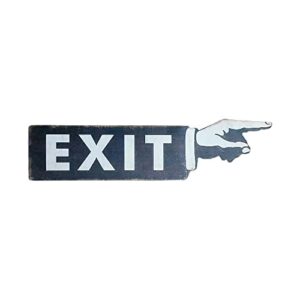 First of a Kind Metal Exit Sign - Pointing Hand Finger Direction Sign - Black Exit Sign for Home, Living Rooms, Offices, Coffee Shop - Perfect for Indoor & Outdoor