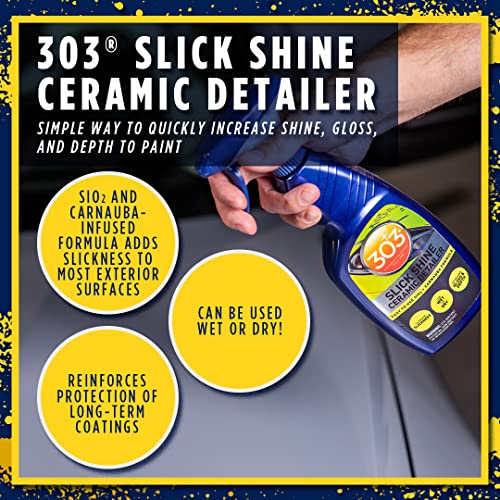 303 (30265 Slick Shine Ceramic Detailer - SiO2 and Carnauba Infused Ceramic Coating - Premium Ceramic Detailing Spray - Increases Shine and Gloss - Works on Paint, Glass, and Wheels - 16Oz