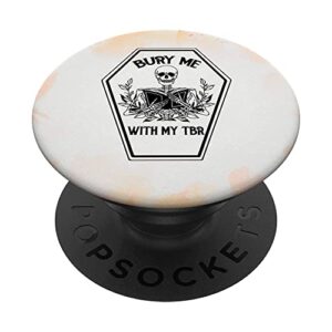dark romance smut reader bury me with my tbr book lover popsockets swappable popgrip
