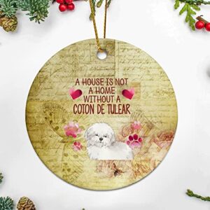 memorial pendant christmas ornaments a house is not a home without a dog coton de tuléar pet portrait dog pattern dog images christmas keepsake pendant decorations ornament gifts hanging ornament for