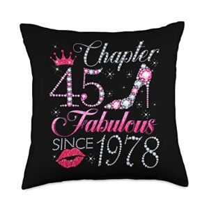 happy 45th birthday gift for ladies women chapter 45 fabulous since 1978 45th birthday gift for women throw pillow, 18x18, multicolor
