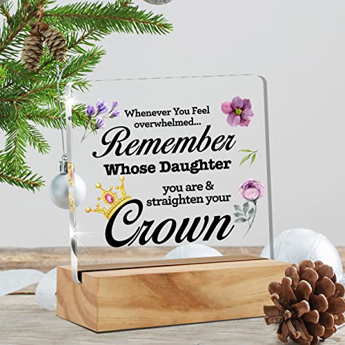 Inspirational Daughter Gift Acrylic Desk Sign Decoration Plaque Remember Whose Daughter You are Desk Sign Keepsake Home Office Room Desk Decor