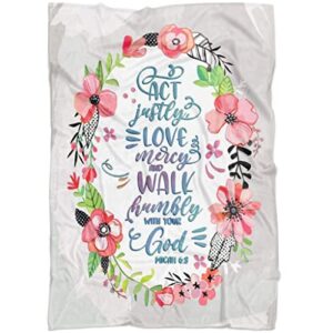 nare act justly love mercy and walk humbly with your god micah 6:8 christian scripture inspirational gifts for women men religious christian gifts jesus christ bible verse blanket christmas blankets