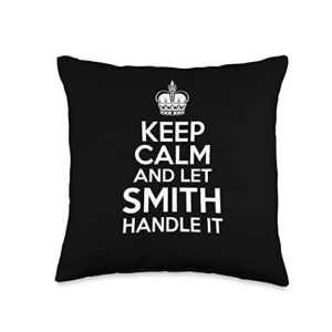 let smith handle it keep calm funny custom name throw pillow, 16x16, multicolor