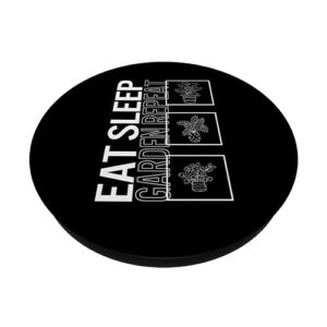 Eat Sleep Garden Repeat Plant Gardening Lover Botanist Gift PopSockets Standard PopGrip