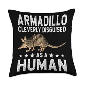 armadillo lover gifts for women and men armadillo cleverly disguised as a human throw pillow, 18x18, multicolor