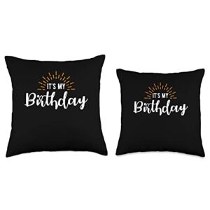 Happy Birthday Party Celebration Congrats Its My Birthday Throw Pillow, 18x18, Multicolor