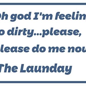 Im Feeling Dirty 12" x 8" Funny Laundry Tin Sign Laundry Room Farmhouse Home Decor