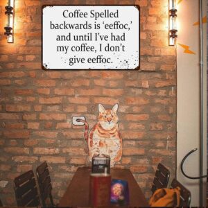 Coffee Spelled Backwards is Eeffoc Funny Tin Sign Coffee Bar Kitchen Home Decor 12" x 8"