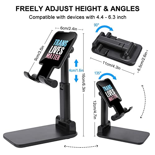 Trans Transgender Lives Matter -LGBT Pride Funny Foldable Desktop Cell Phone Holder Portable Adjustable Stand Desk Accessories